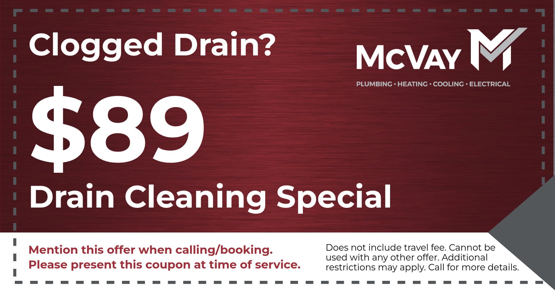 Clogged drain?  drain clearing special.