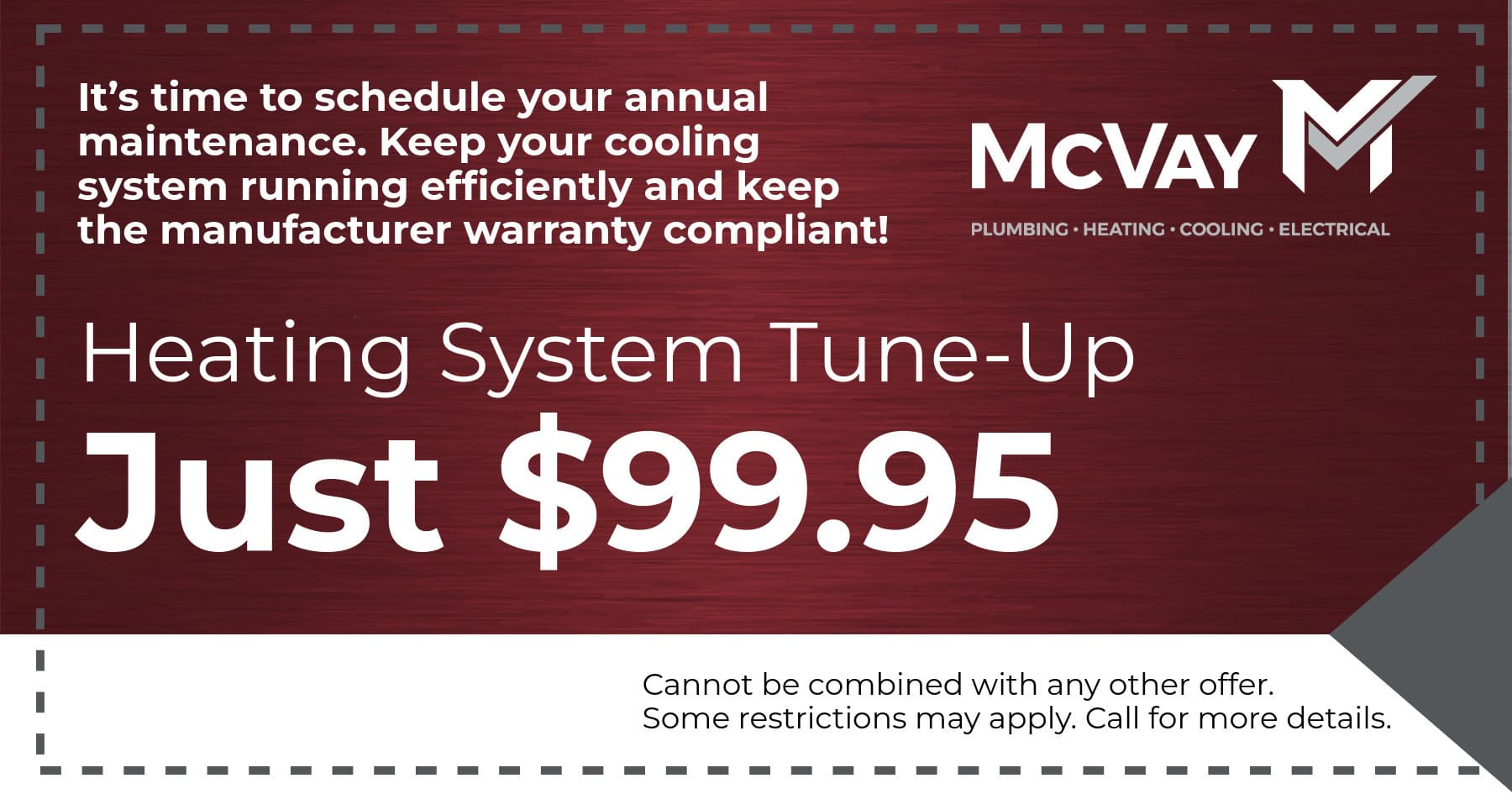 Don't wait for summer! Schedule your annual maintenance for your heating system now! .95